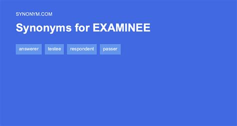 examiner and examinee|examinee noun .